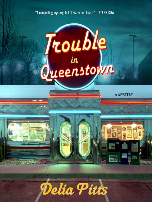 Title details for Trouble in Queenstown by Delia Pitts - Available